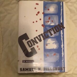 Novel Conviction by Samuel H Pillsbury